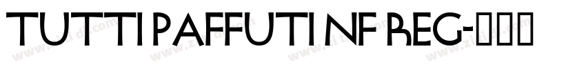 Tutti Paffuti NF Reg字体转换